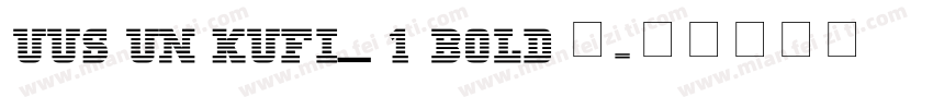 UUS UN KUFI_1 Bold 商字体转换
